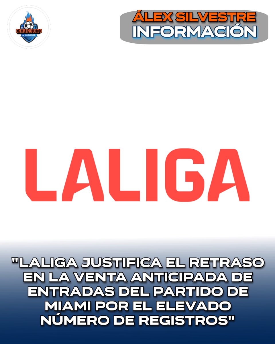 elchiringuitotv's tweet photo. 🚨 INFORMACIÓN de @alexsilvestreSZ.

👉 LaLiga justifica el retraso en la venta anticipada de entradas del partido de Miami por el elevado número de registros.

🏟️ Cerca de 70.000. https://t.co/l4A6SUtINT