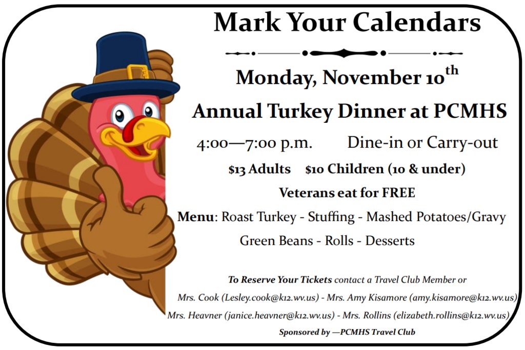 PCMHSWV's tweet image. Mark your calendars for the Travel Club&apos;s Annual Turkey Dinner on Monday, November 10th.  

To purchase tickets see a member of travel club or contact a sponsor.