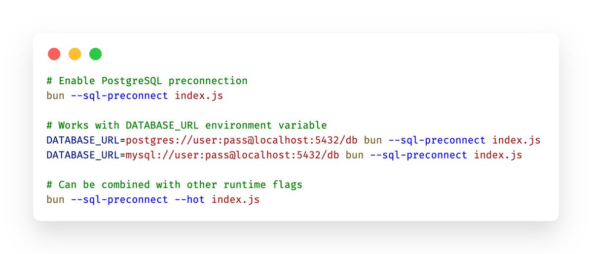 Bun can preconnect to PostgreSQL or MySQL at startup to improve performance by establishing database connections before your application code runs. This is useful for reducing connection latency on the first database query.

The --sql-preconnect flag will automatically establish