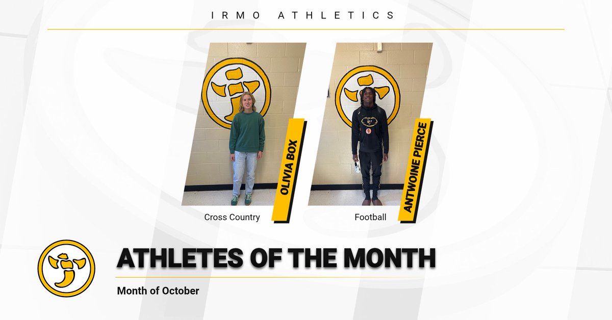 Congratulations to Olivia Box and Antwoine Pierce for being selected as our Athletes of the Month for October. Proud you you! <a href="/IrmoHigh/">Irmo High School International School for the Arts</a> <a href="/irmoxc11/">IRMOXC</a> <a href="/Irmo_Football/">Irmo Football</a> <a href="/IrmoSportsMed/">IRMO SPORTS MEDICINE</a> <a href="/IrmoYJClub/">IrmoYellowJacketClub</a>