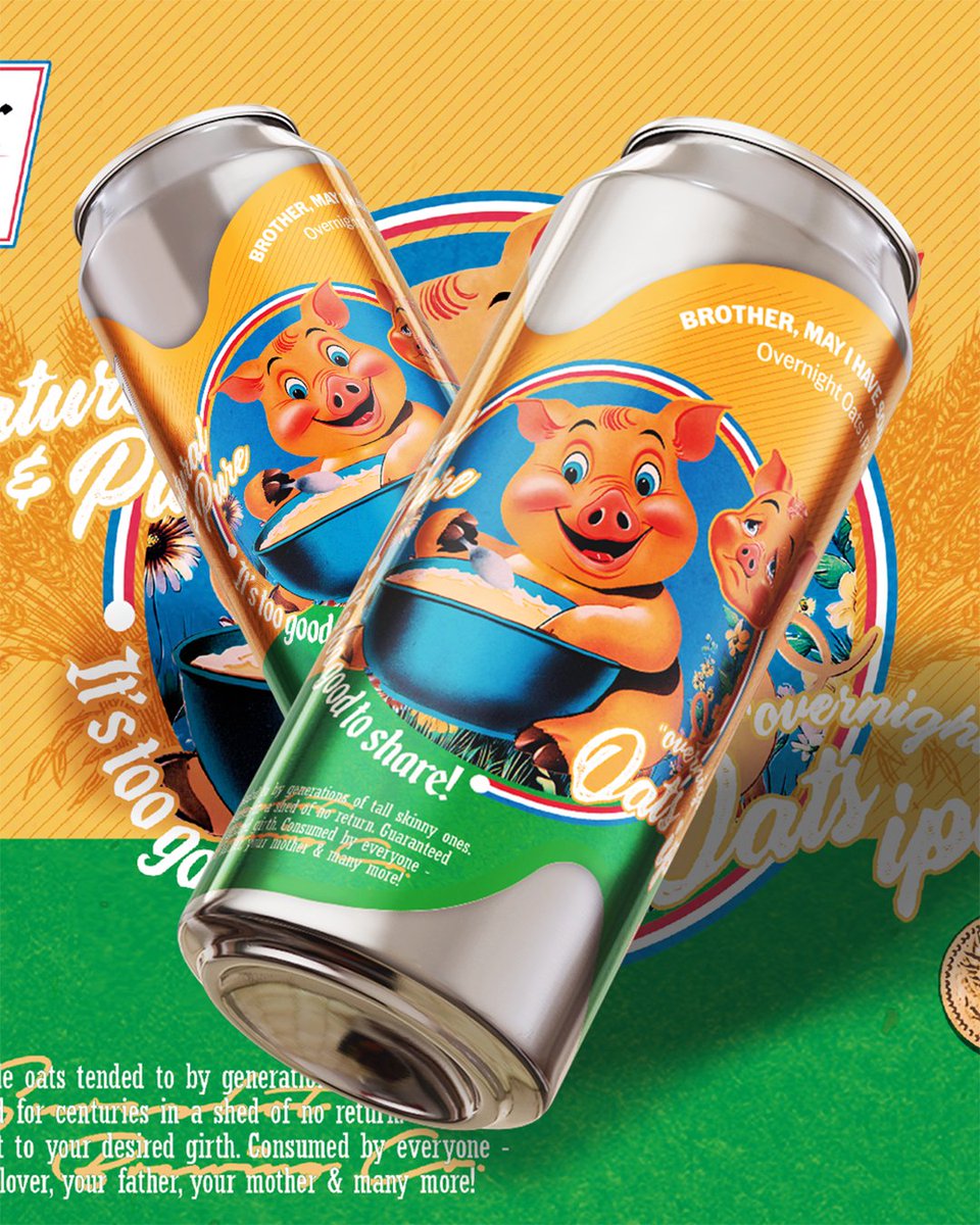 Brother, May I Have Some Oats? 🐖🐽 Overnight Oat IPA, 6.2%

Out tomorrow!