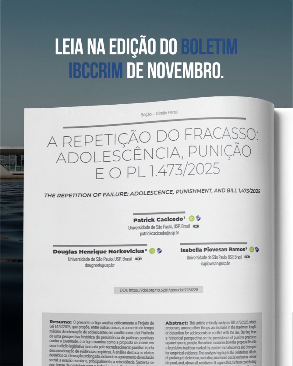 Atenção, pessoal! Saiu hoje o artigo que escrevi em coautoria com o <a href="/PatrickCacicedo/">Patrick Cacicedo</a> e <a href="/douglasnorkevic/">Douglas Norkevicius</a> sobre o PL que pretende ampliar o tempo de internação de adolescentes. Link: zenodo.org/records/172812…! +