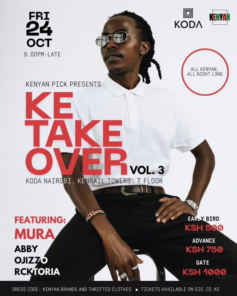 Sherehe_Plug's tweet photo. • #Nairobi #KETakeOver •

🔥 KE TAKEOVER Vol. 3 Kenyan, All Night Long!
📅Fri, Oct 24 | 9PM till late
📍KODA, Kenrail Towers 🇰🇪  

🎧 Abby | Mura | Ojizzo | Rcktoria
👖 Rock your fave Kenyan brands &amp; thrift fits
🎫 Tickets: https://t.co/Bv3lVdJVGQ

 #SherehePlug #NairobiNights https://t.co/P8oZnGSTQU