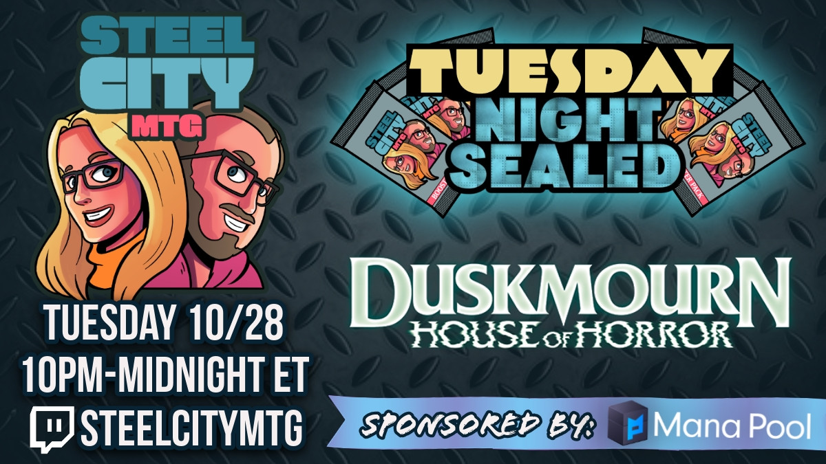 Wait. You thought we were done with Duskmourn?

Are you kidding? It's October! We're going to get as much mileage out of this amazingly well-designed spoopy set as we possibly can.

10pm Eastern on Tuesday October 28

brought to you by <a href="/manapool/">ManaPool.com</a>

🧵 5/7