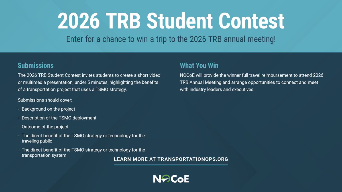 NOCoEOps's tweet image. Attention students! Enter the 2026 TRB Student Content for the chance to attend the 2026 TRB Annual Meeting and meet with industry professionals.

The 2026 TRB Student Contest invites students to create a short video or multimedia presentation, under 5 minutes, highlighting the…