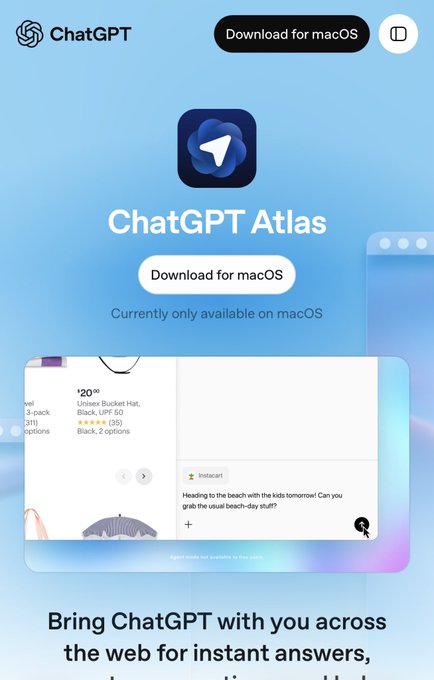 Chatgpt تعلن عن متصفحها اطلس. (اول مره يطلقون منتج اسمه حلو). المتصفح هذا مدموج فيه ai. تساله اي شي يجاوبك ويوديك للصفحة المطلوبة. ويفهم اللي في الصفحة. وينفذ بعض الطلبات لك. حاليا متوفر للماك فقط 