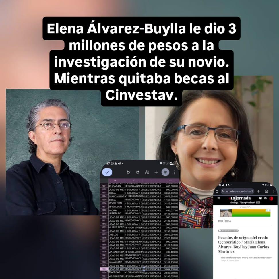 Elena Álvarez-Bullya le dio 3 millones de pesos a su novio Juan Carlos Martínez García para una investigación de Biología Matemática,  mientras dejaba a centenas de chicos del Cinvestav sin su beca de apoyo del Conahcyt.
