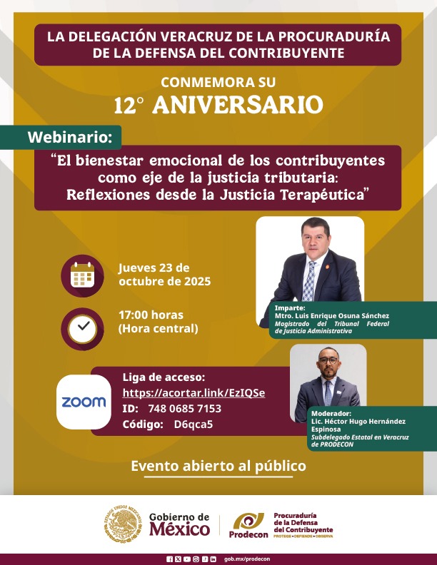 #CulturaContributiva

🎉 En el marco del 12º Aniversario de la Delegación Veracruz de #PRODECON, te invitamos a reflexionar sobre el lado humano de la justicia fiscal. 

🎙️ Acompáñanos y regístrate gratuitamente a nuestro webinario:
✍🏼 🔗 acortar.link/EZiQSe