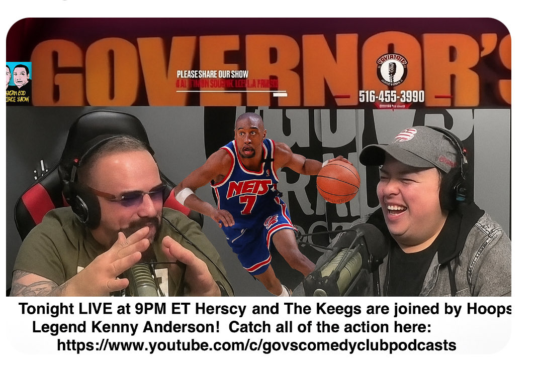 TONIGHT!!! <a href="/chibbs_1/">Kenny Anderson</a> <a href="/mikekeeganlol/">Mike Keegan</a> <a href="/GovsRadio/">Govs Comedy Club podcasts</a> <a href="/ComedyGovs/">GovernorsComedyClub</a> <a href="/MarcMalusis/">Moose™</a> <a href="/NBA/">NBA</a> <a href="/ESPNNBA/">NBA on ESPN</a> <a href="/NBATV/">NBA TV</a> <a href="/BrooklynNets/">Brooklyn Nets</a> <a href="/HerschyandKeegs/">Herschy and The Keegs Show</a> <a href="/ShamsCharania/">Shams Charania</a> <a href="/TheBigAStabile/">Anthony J. Stabile</a>