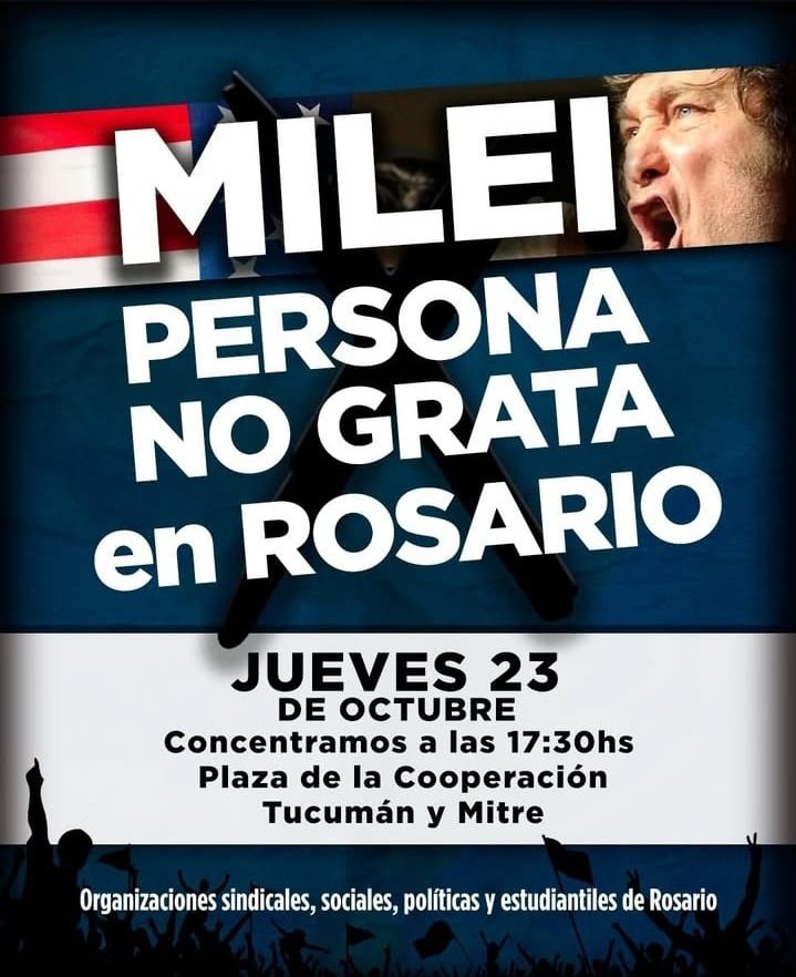 Milei, el empleado de Trump, Scott Bessent y de la JP Morgan, es persona no grata en Rosario.
Este jueves te esperamos con amigos, familia, etc para recibirlo como se merece. Sumate!