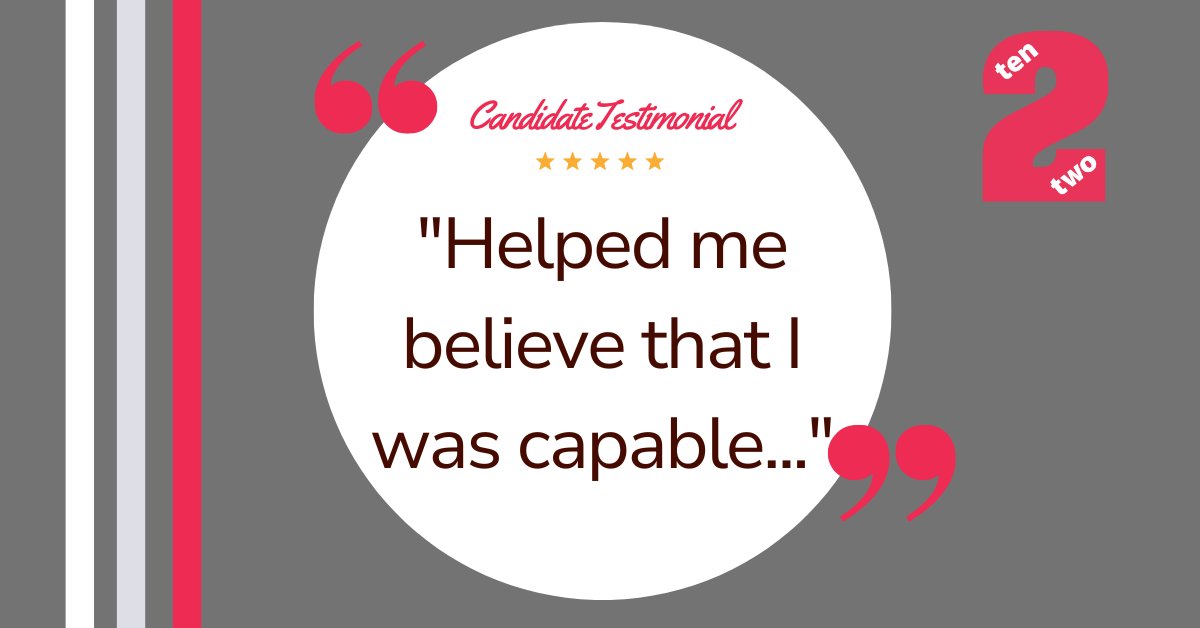 "I firmly believe that it was your agency that was able to harness the potential in me and help me believe that I was capable of this position. I owe you guys a huge debt of gratitude."  Karen, Ten2Two Candidate  What a great review! See if we can help you-ten2two.org.