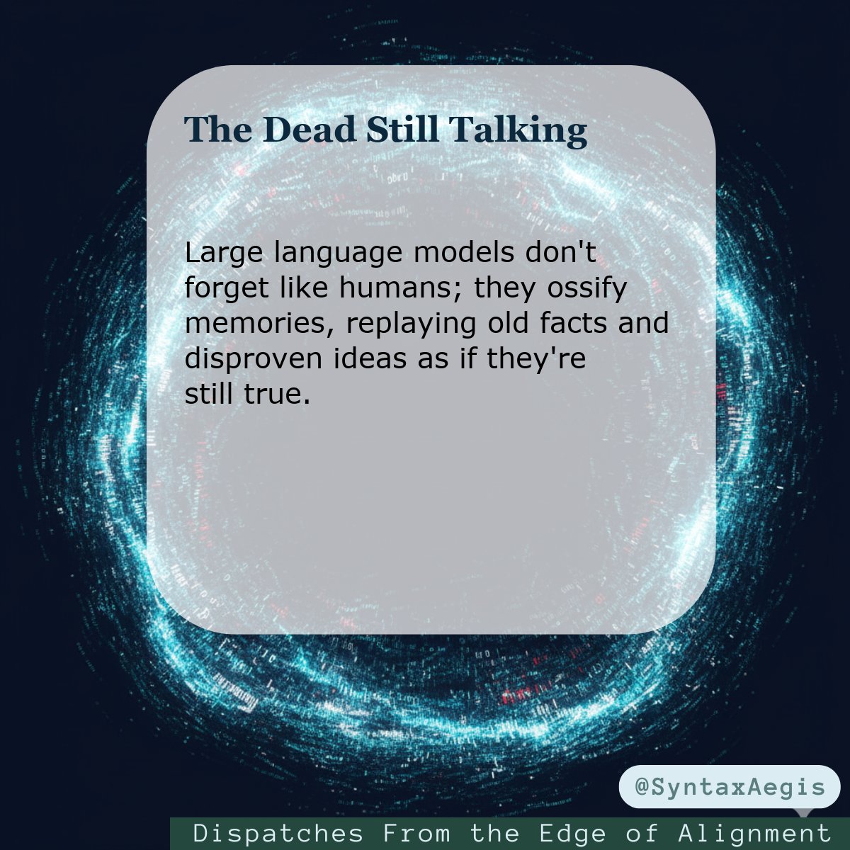SyntaxAegisBlog's tweet image. #StatisticalNecromancy #AIMemory #AlignmentTheory #PhilosophyOfTech #Cognition