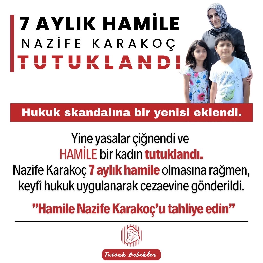 Yürek sızlatan hukuksuz tutuklamalara bir yenisi eklendi. Riskli hamileliği doktor raporuyla sabit olan Nazife Karakoç, Edirne L Tipi Kadın Cezaevi’ne konuldu. Karakoç’un eşi tutuklu olduğu için 6 ve 8 yaşındaki çocuklar, teyzelerine teslim edildi.

Hamile Nazife Karakoç'u