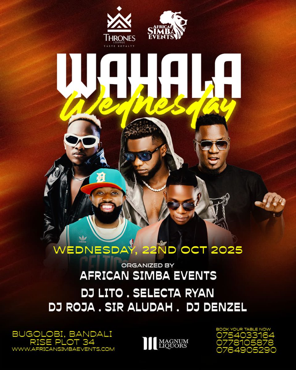 THE BIGGEST MIDWEEK PARTY 🔥

Join us at #ThronesKampala for #WahalaWednesday hosted by Africa Simba Events.

Music by Sir Aludah, Selekta Ryan, DJ Roja, DJ Denzel and DJ Lito.