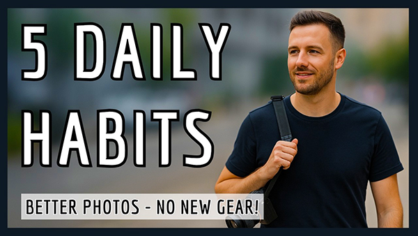 shutterbug's tweet image. 5 Habits Will Boost Your Photography Without New Gear tinyurl.com/3rujw8am (VIDEO)