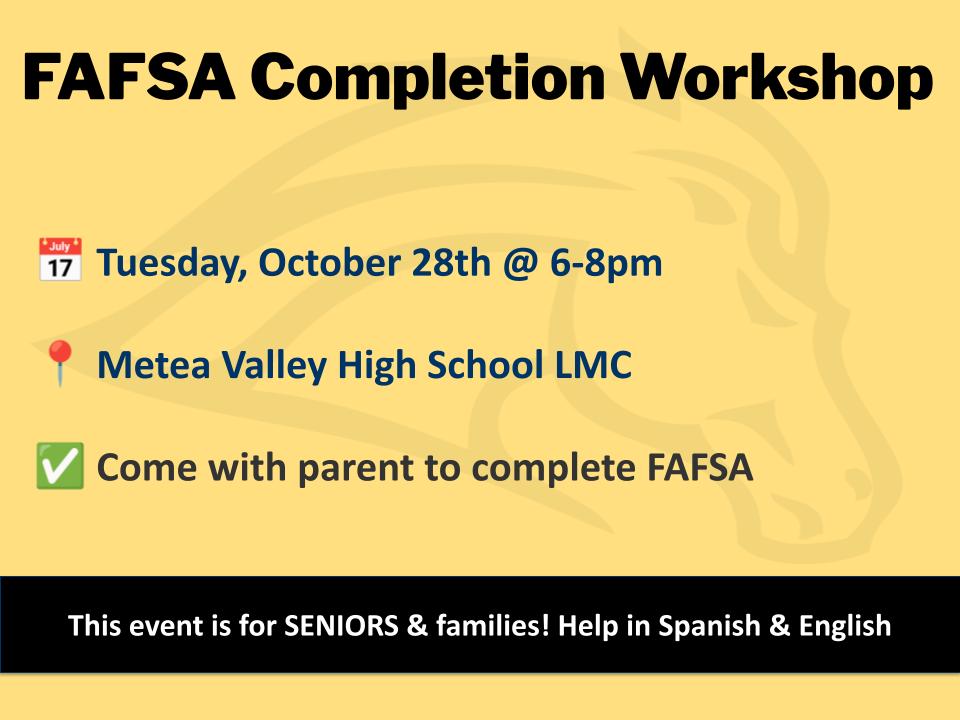 Need help with FAFSA?  Join us on 10/28 in the LMC!