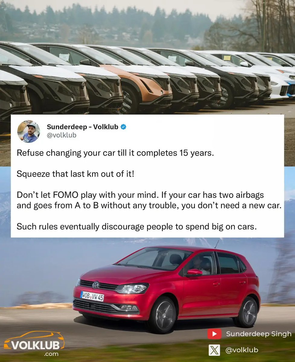 Why only cars?
Don't buy new mobile until it's unrepairable, don't buy house until your family can't fit it in the current house, don't buy TV until it's working, don't buy furniture until usable, don't buy clothes, electronics etc.

Basically use everything as long as you can.