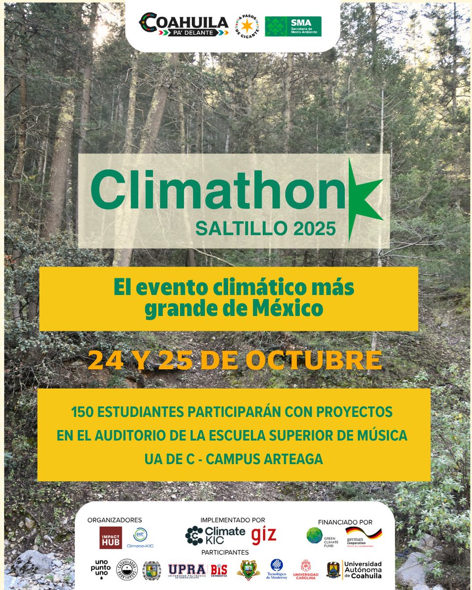CLIMATHON SALTILLO 2025

Lugar: Escuela Superior de Música, Campus Arteaga de la <a href="/UAdeC/">@UAdeC</a> 
Fecha: 24 y 25 de octubre
Hora: 9:00 am a 4:00 pm

El evento climático más grande de México.

#CoahuilaPaDelante #APasosDeGigante
