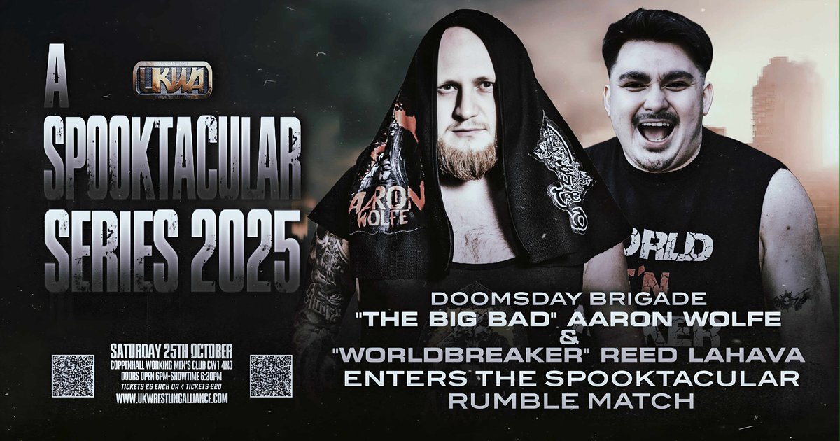 🚨A SPOOKTACULAR SERIES – RUMBLE ENTRY🚨 
Doomsday Brigade enter into The Spooktacular Rumble Match

Coppenhall W.M.C on 25th Oct
Doors Open 6 pm, Show Starts 6:30 pm

Order your tickets at
🎟 ukwrestlingalliance.com 🎟
or the venue

Card Subject to Change