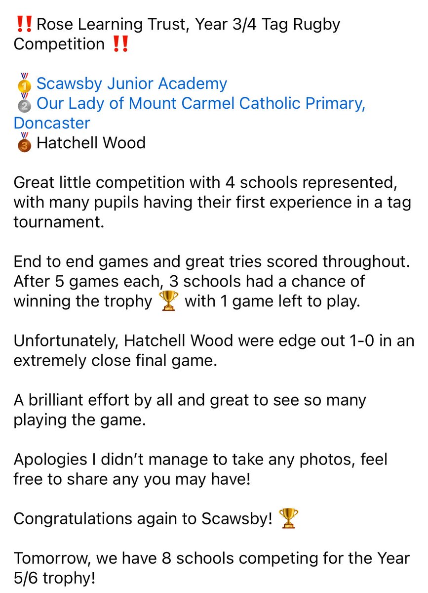 ‼️Rose Learning Trust, Year 3/4 Tag Rugby Competition ‼️

🥇<a href="/Scawsbyja/">Scawsby Junior Academy</a> 
🥈OLMC
🥉<a href="/HatchellWood/">Hatchell Wood</a> 

Great little competition with 4 schools represented, with many pupils having their first experience in a tag tournament.