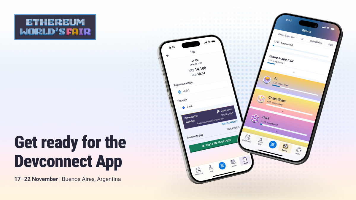 You guessed it! The Devconnect App is coming 📱

Your all in one ally for the Ethereum World's Fair 🇦🇷 that will allow you to:

✦ Explore all 8 districts of the World's Fair
✦ Complete quests
✦ Pay with crypto
✦ Access your tickets
✦ Follow the schedule, and more!
