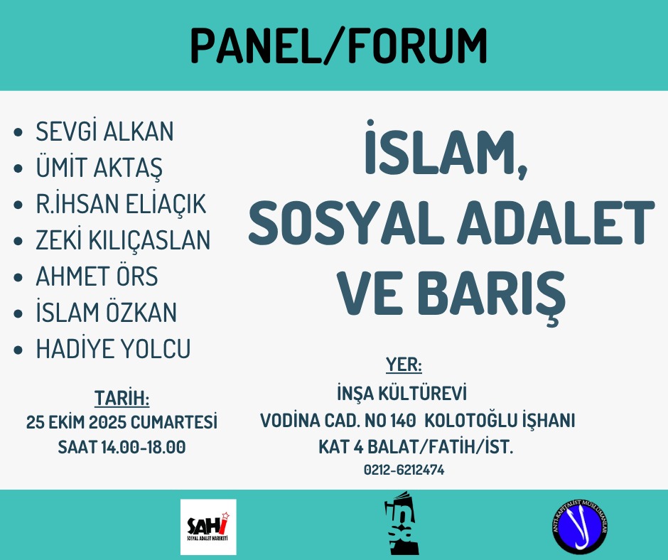 Antikapitalist Müslümanlar (@antikptlstm2023) on Twitter photo 25 Ekim Cumartesi günü İnşa Kültürevi'nde Panel'de buluşuyoruz.
Konuşmacılar:
Sevgi Alkan, Ümit Aktaş, <a href="/rihsaneliacik/">R.İhsan Eliaçık</a> <a href="/zekikilicaslan/">Zeki Kılıçaslan</a> <a href="/ahmet_ors/">Ahmet Örs</a> <a href="/islamozkann/">İslam Özkan</a> <a href="/HadiyeYolcu/">Hadiye Yolcu</a>
Sizleri de bekleriz. 25 Ekim Cumartesi günü İnşa Kültürevi'nde Panel'de buluşuyoruz.
Konuşmacılar:
Sevgi Alkan, Ümit Aktaş, <a href="/rihsaneliacik/">R.İhsan Eliaçık</a> <a href="/zekikilicaslan/">Zeki Kılıçaslan</a> <a href="/ahmet_ors/">Ahmet Örs</a> <a href="/islamozkann/">İslam Özkan</a> <a href="/HadiyeYolcu/">Hadiye Yolcu</a>
Sizleri de bekleriz.
