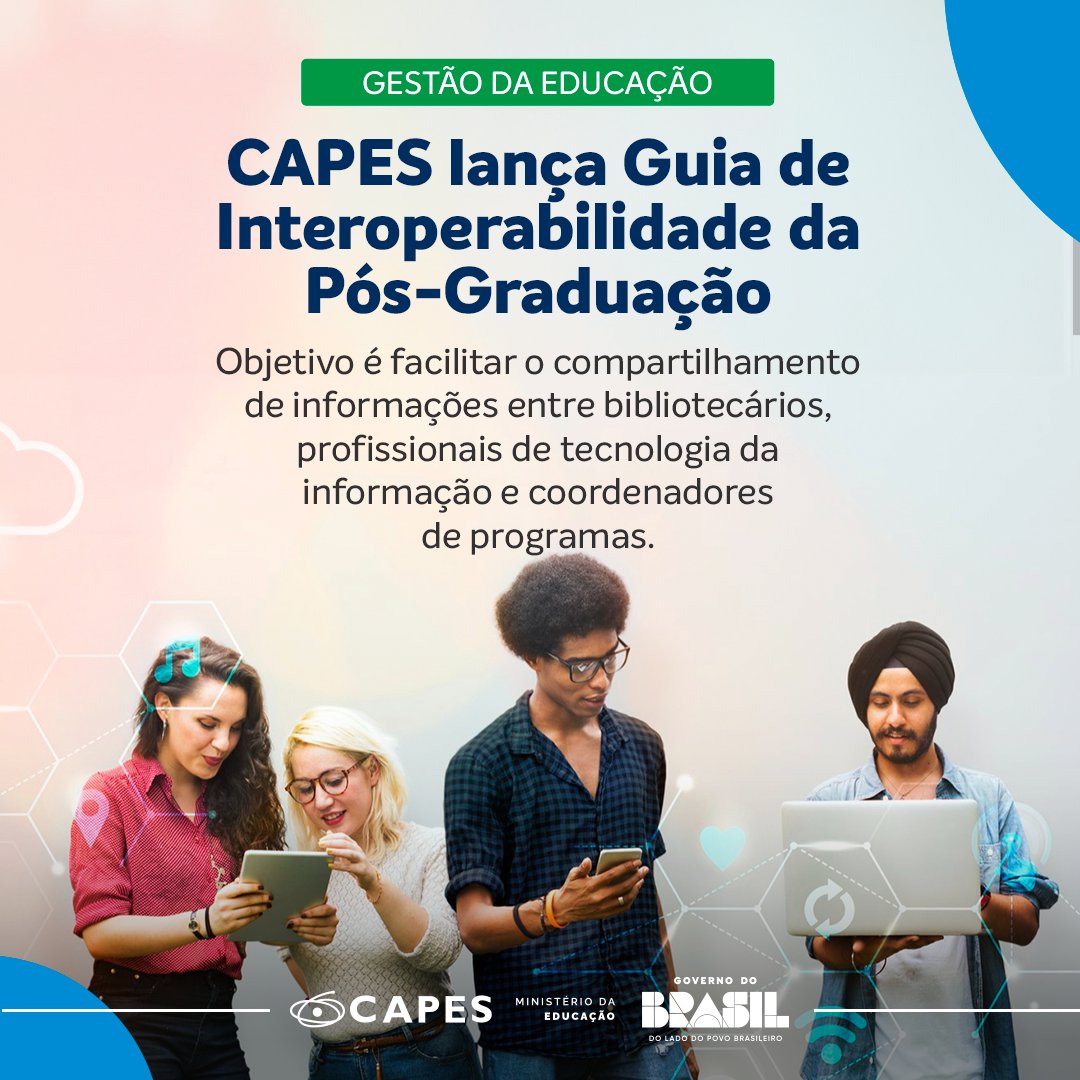 O documento apoiará bibliotecários, profissionais de tecnologia da informação e coordenadores de programas na organização, padronização e integração de dados entre os sistemas institucionais e a Plataforma Sucupira. Saiba tudo em:capes.gov.br/N3NXh