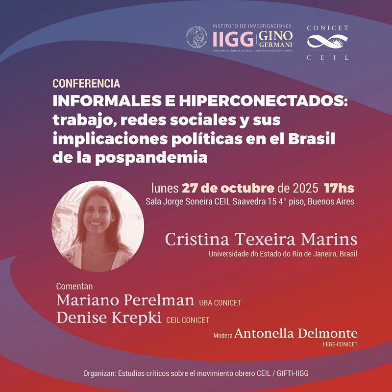 ceil_conicet's tweet image. Conferencia / Informales e hiperconectados: trabajo, redes sociales y sus implicaciones políticas en el Brasil de la pospandemia, 27 de octubre 17hs
Con Cristina Texeira Marins 
Comentan:  Mariano Perelman y Denise Krepki 
Modera: Antonella Delmonte