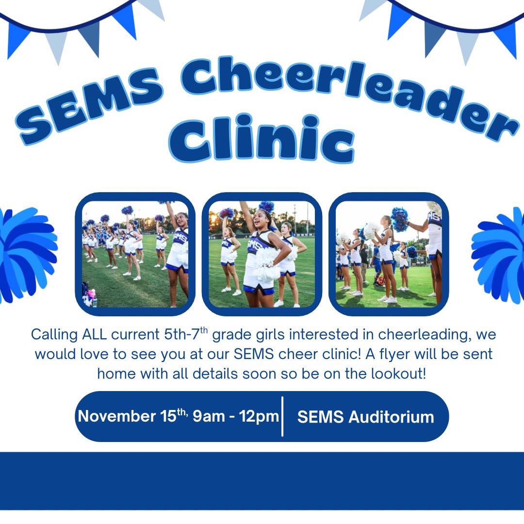f you’re a 5th–7th grade girl interested in cheer, don’t miss our SEMS Cheer Clinic on November 15th from 9 AM–12 PM in the SEMS Auditorium! A flyer with all the details will be coming home soon — we can’t wait to see you there!