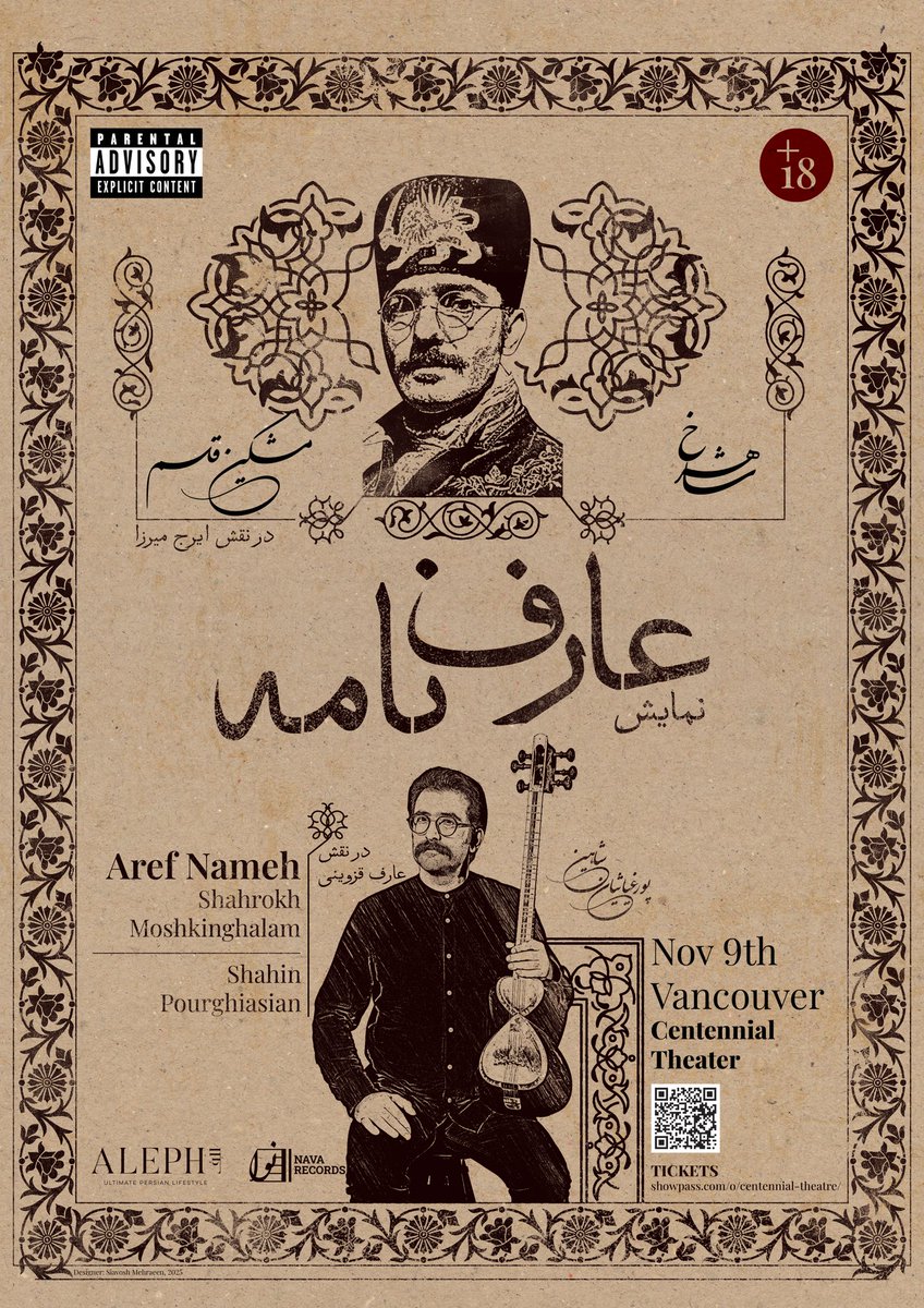NavaRecords_stu's tweet photo. 🎭 “عارف‌نامه” اثر یکتا و ج��ودانه ، جسورانه و شاعرانه  ایرج میرزا، طنزپرداز برجسته‌ی دوره مشروطه ، با زبانی شیوا ، تند و طنز آلود  به نقد عارف قزوینی و سیستم سیاسی و عقیدتی زمان ، می‌پردازد. 
با اجرای شاهرخ مشکین قلم 
Nov 9th Vancouver https://t.co/Jq4PQwxMbl