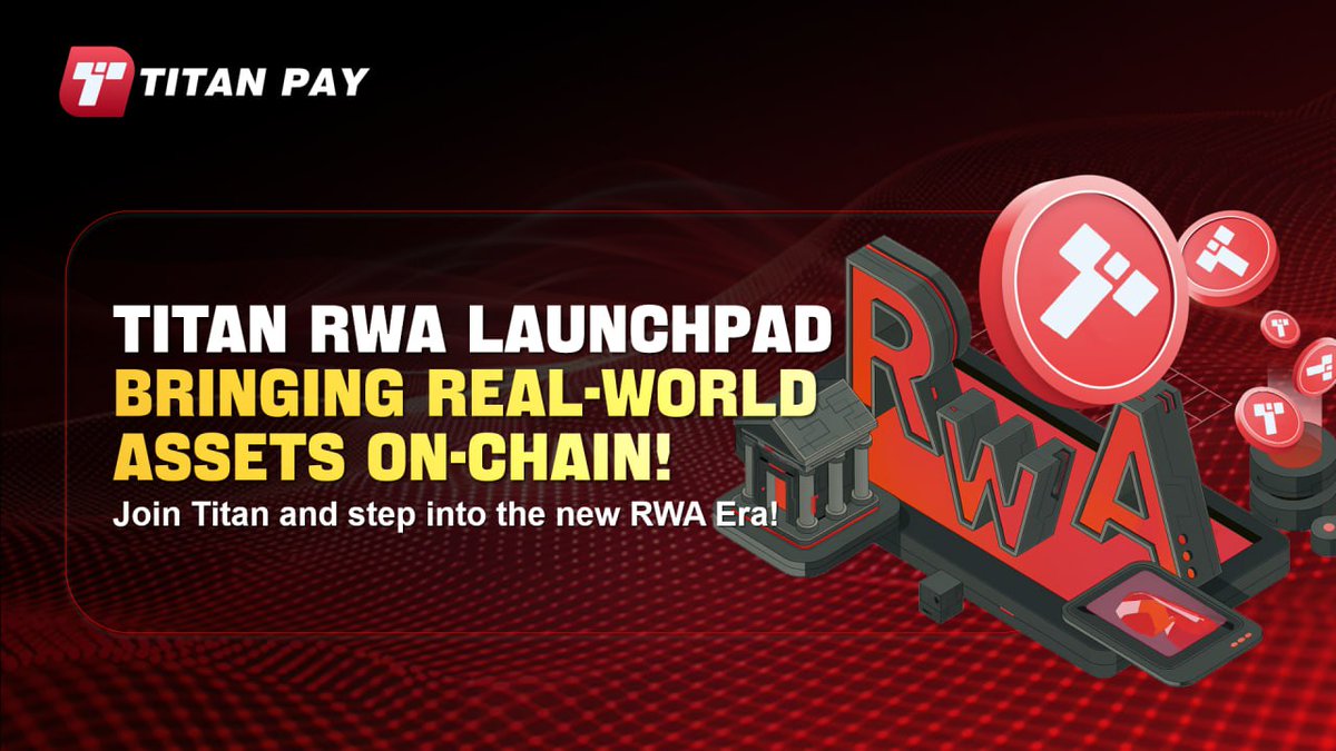 🚀 Titan RWA Launchpad is coming soon!

Bringing Real-World Assets On-Chain 🌍

Titan RWA Launchpad, powered by Titan Technology, is a next-gen tokenization platform transforming real assets — from films, real estate, and fine wine to luxury collectibles — into blockchain-based
