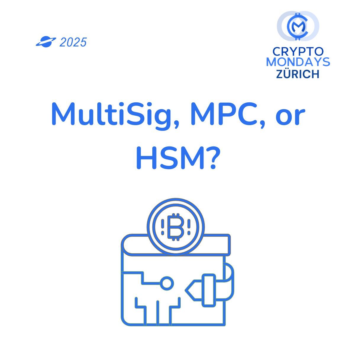 🔐 MultiSig, MPC, or HSM?

Institutional custody isn’t just about holding keys, it’s about architecting trust.

At “Securing the Next ₿illion” on Nov 17, we’ll compare these three security models:
🔹 MultiSig — time-tested, transparent, and secure
🔹 MPC — cutting-edge
