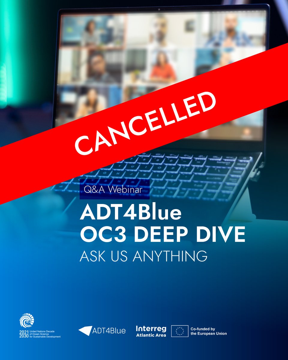 Update: Q&amp;A Webinar Postponed

Due to unforeseen circumstances, today’s Q&amp;A webinar has been postponed.
We apologize for the inconvenience and will announce the new date soon.
Thank you for your understanding.

#ADT4BlueOC3 #BlueEconomy #interregatlantic #AtlanticArea #BlueTech