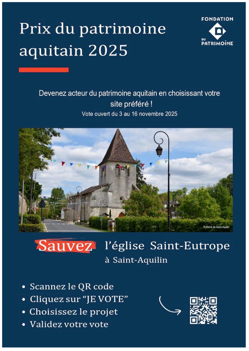 Votez pour Saint-Aquilin ! L'église Saint-Eutrope, restaurée à la chaux de Saint-Astier, a été choisie pour représenter la Dordogne au Prix du Patrimoine Aquitain 2025. Le vote est ouvert jusqu'au au 16 novembre sur le site de la Fondation du Patrimoine : fondation-patrimoine.org/campagnes/prix…