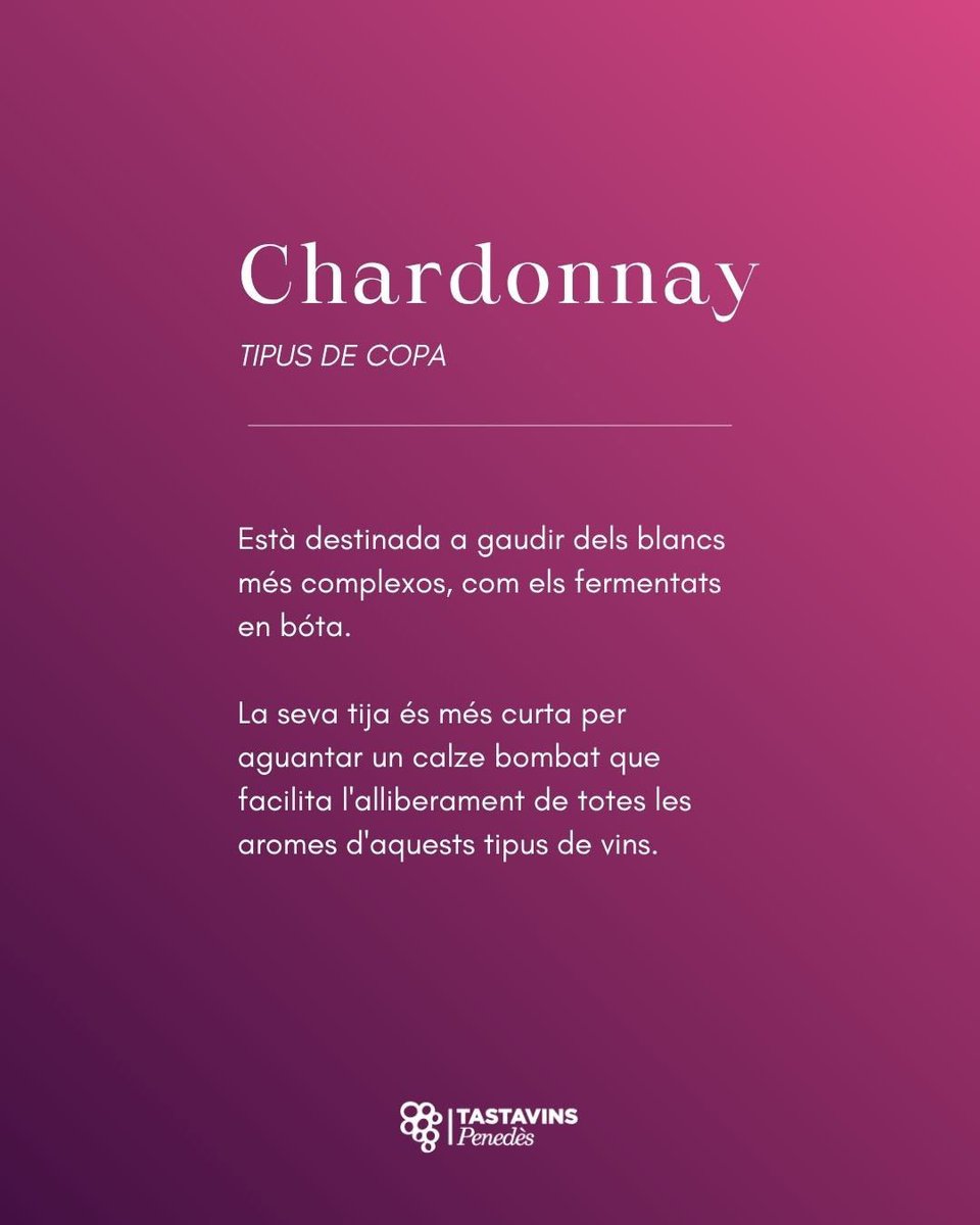 🗣 VOCABULARI DEL VI: Chardonnay (n)

Està destinada a gaudir dels blancs més complexos, com els fermentats en bóta. 

La seva tija és més curta per aguantar un calze bombat que facilita l'alliberament de totes les aromes d'aquests tipus de vins.

#TastavinsPenedes