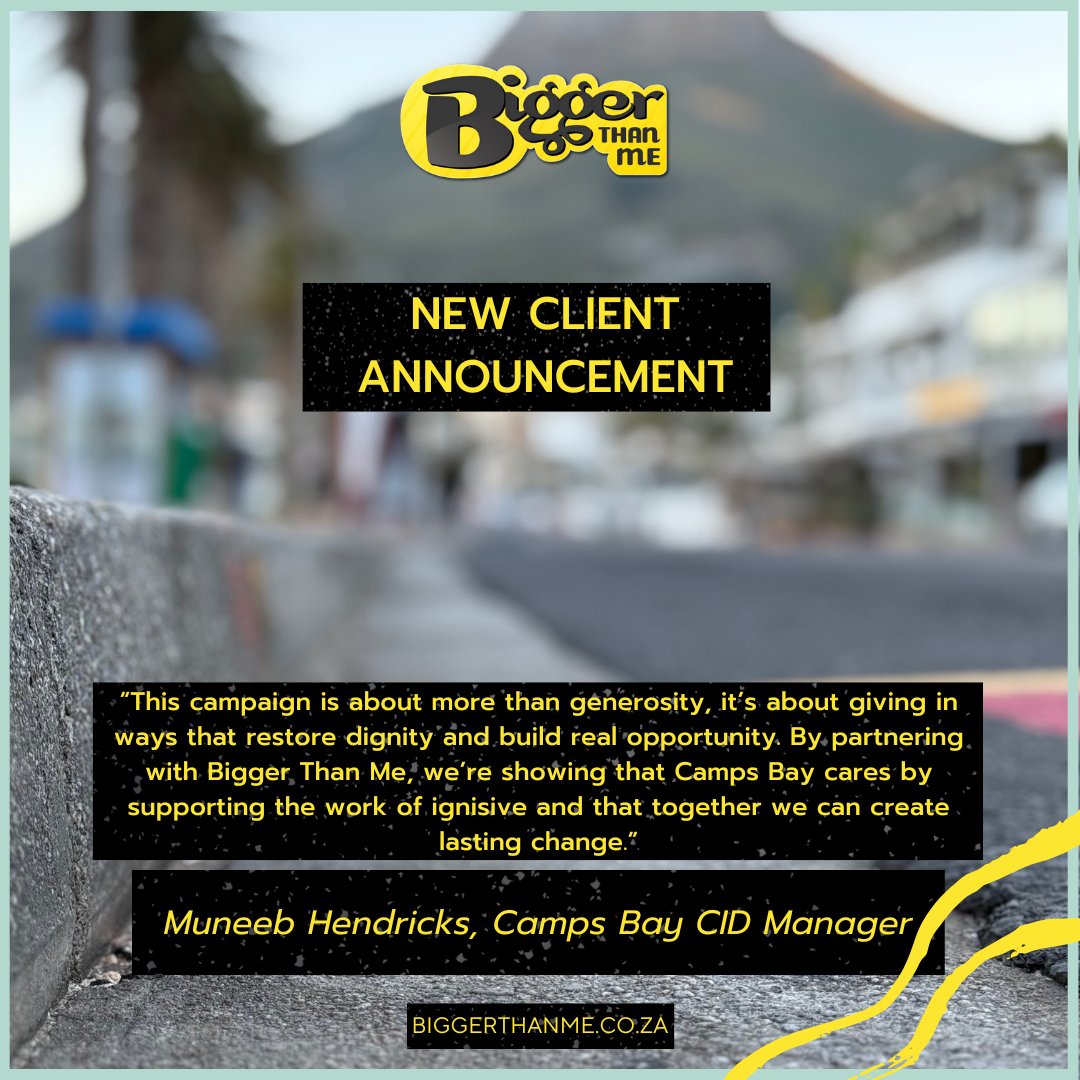 Bigger Than Me has partnered with the Camps Bay Community Improvement District &amp; ignisive for the “Give Smart Today, Help Build Tomorrow” campaign, a powerful initiative to bring the Camps Bay community together to find compassionate, practical, lasting solutions to homelessness.