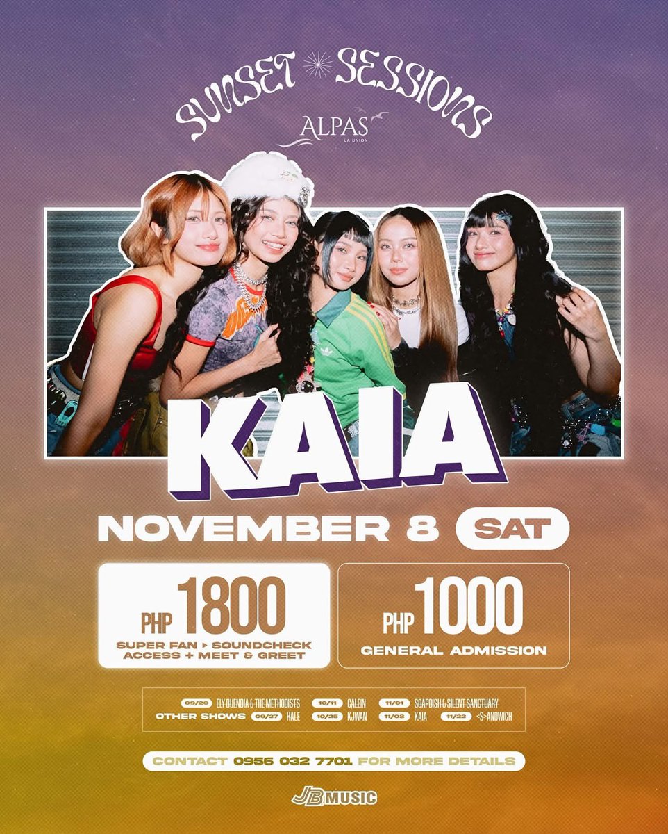 [KAIA Events]

The sun is setting, the waves are calling. 🌅🌊

Spend the golden hour at ALPAS Sunset Sessions with KAIA on November 8, 2025 at ALPAS La Union, Bacnotan, La Union! ☀️

Get your tickets here 👇🏻
🎟️ kaiasunsetsessions.helixpay.ph

Surprise performances awaits you! Sea you