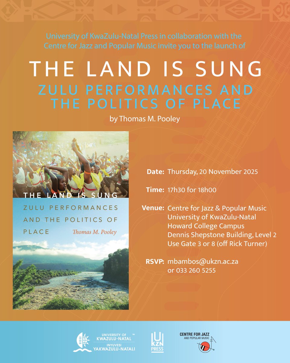 You are cordially invited to celebrate the publication of The Land is Sung: Zulu Performances and the Politics of Place. Thursday, 20 November, 17h30
<a href="/Jazzcentre/">Jazzcentre</a> 
RSVP: Mbambos@ukzn.ac.za / 033 260 5255
We look forward to celebrating with you!
#UKZNPress