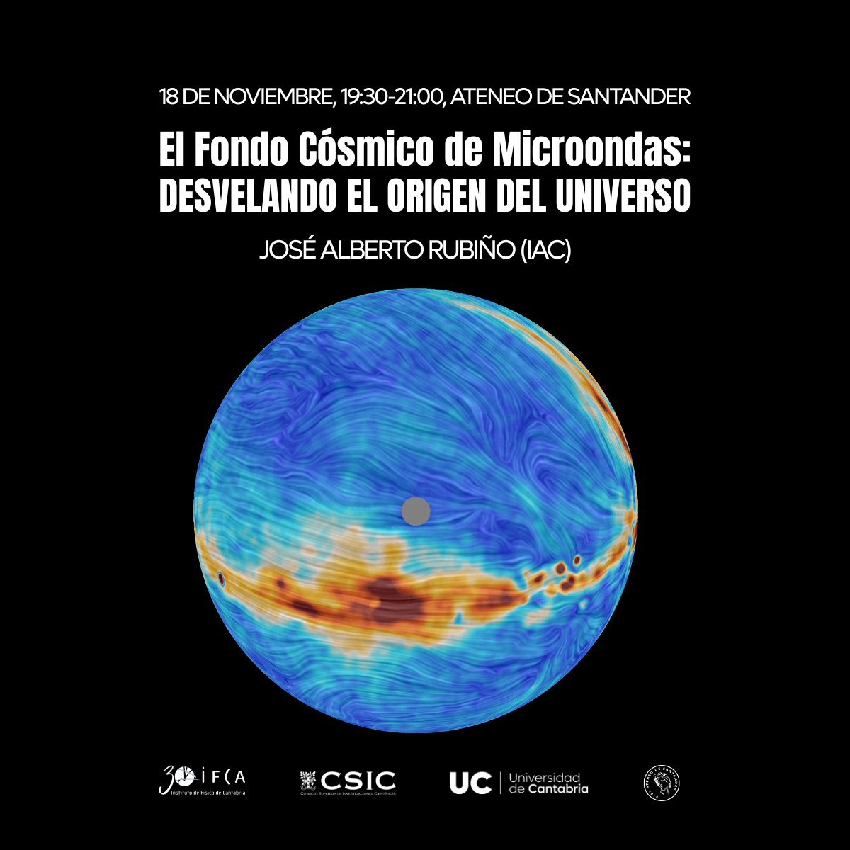 IFCA_CSIC_UC's tweet image. El próximo 18/11 a las 19:30, el investigador del @IAC_Astrofisica, José Alberto Rubiño (@jarubinom) , visita Santander para ofrecernos la charla: 

🔵El Fondo Cósmico de Microondas: desvelando el origen del Universo
📍Ateneo de Santander
🆓Entrada libre
ℹ️bit.ly/43TQDZn