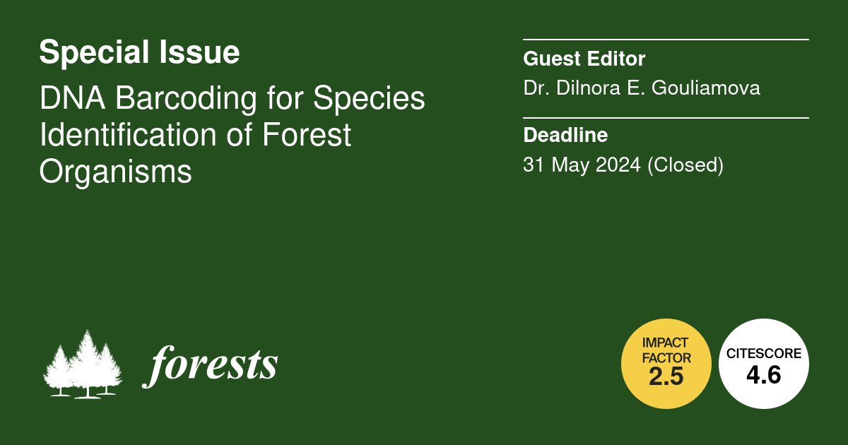 Forests_MDPI's tweet image. 📢 We’re excited to invite you to read the published work in #Forests Special Issue:
📗 Title: DNA Barcoding for Species Identification of Forest Organisms
🖋️ Edited by Dr. Dilnora Gouliamova.

📌 Read more at: mdpi.com/journal/forest…

#DNABarcoding #Genomics #ForestEcology #MDPI
