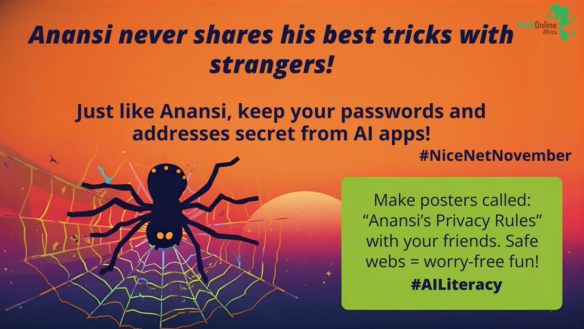 COnlineAfrica's tweet image. Anansi never shares his best tricks with strangers. AI apps want data, but keep home addresses or passwords secret! In Nigeria or Senegal, use kid-safe AI only.  Safer Internet = worry-free fun! #AILiteracy #NiceNetNovember