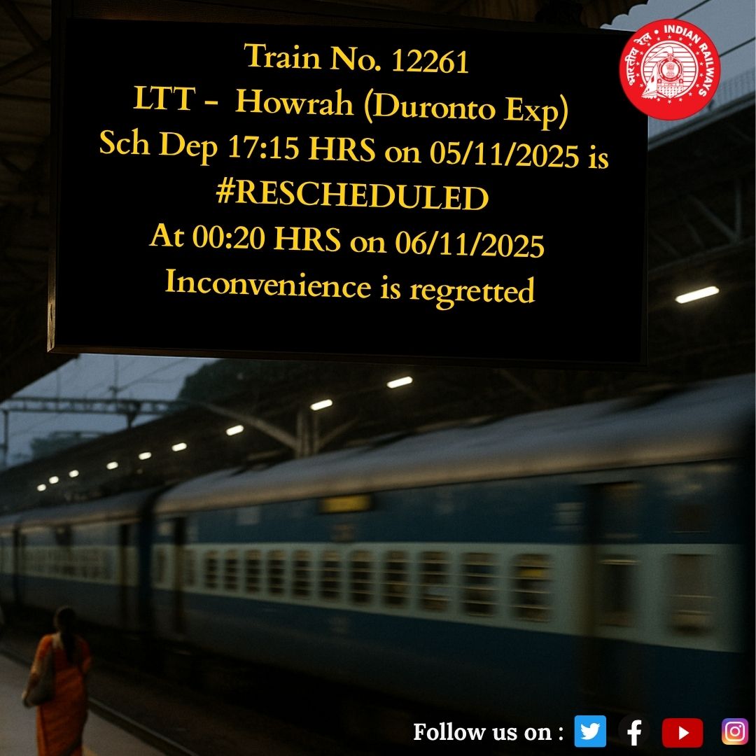 drmmumbaicr's tweet image. Train No. 12261  CSMT- HOWRAH DURONTO EXP  Sch Dep 17:15 HRS on 05/11/2025   #RESCHEDULED

@Central_Railway

@YatriRailways