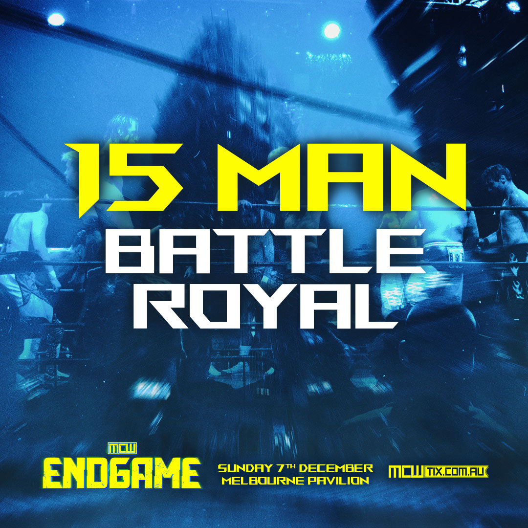 BREAKING: Fifteen competitors. One ring. One massive opportunity. 💥
 
At End Game, the Melbourne Pavilion will host an over-the-top-rope Battle Royale showcasing the rising stars ready to define the future of MCW heading into 2026. 
 
Stay tuned - the lineup is coming soon!