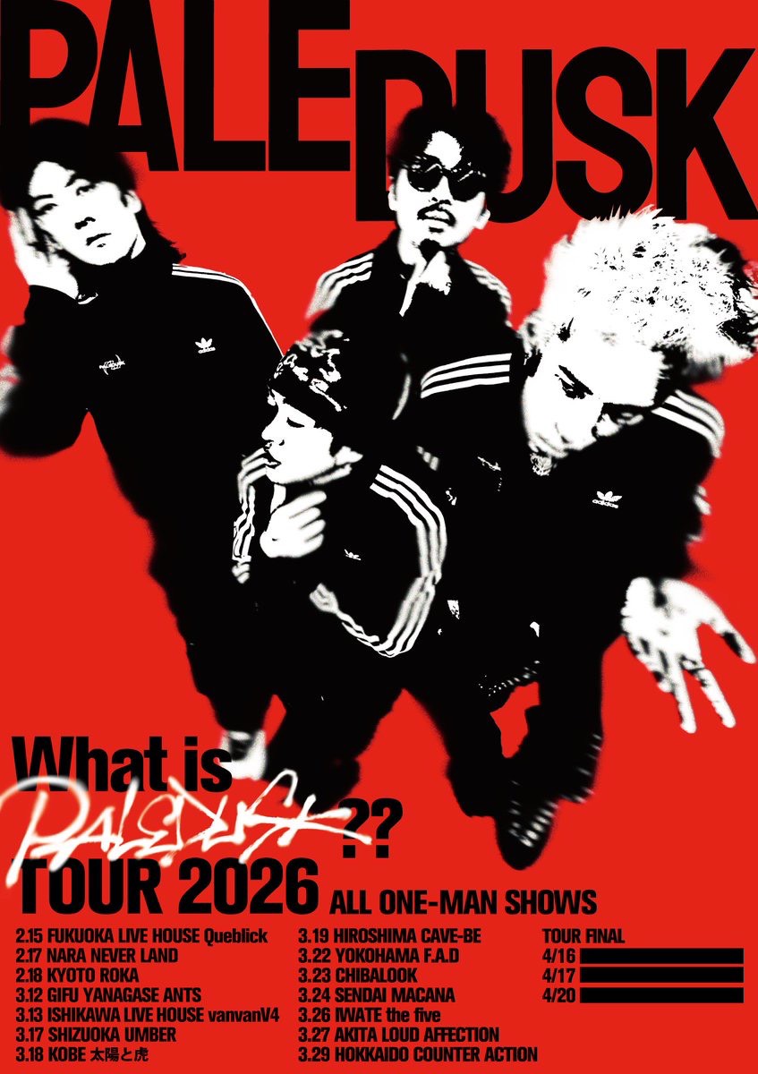 🚨PD TOUR INFO🚨

Paledusk pre."What is Paledusk?? TOUR 2026"

Paledusk 1st FULL ALBUM "PALEDUSK"を引っ提げた初の全国ワンマンツアーチケット先行抽選受付中！！

先行抽選申し込みは【本日11月5日(水) 23時59分】まで！
w.pia.jp/t/paledusk2026/