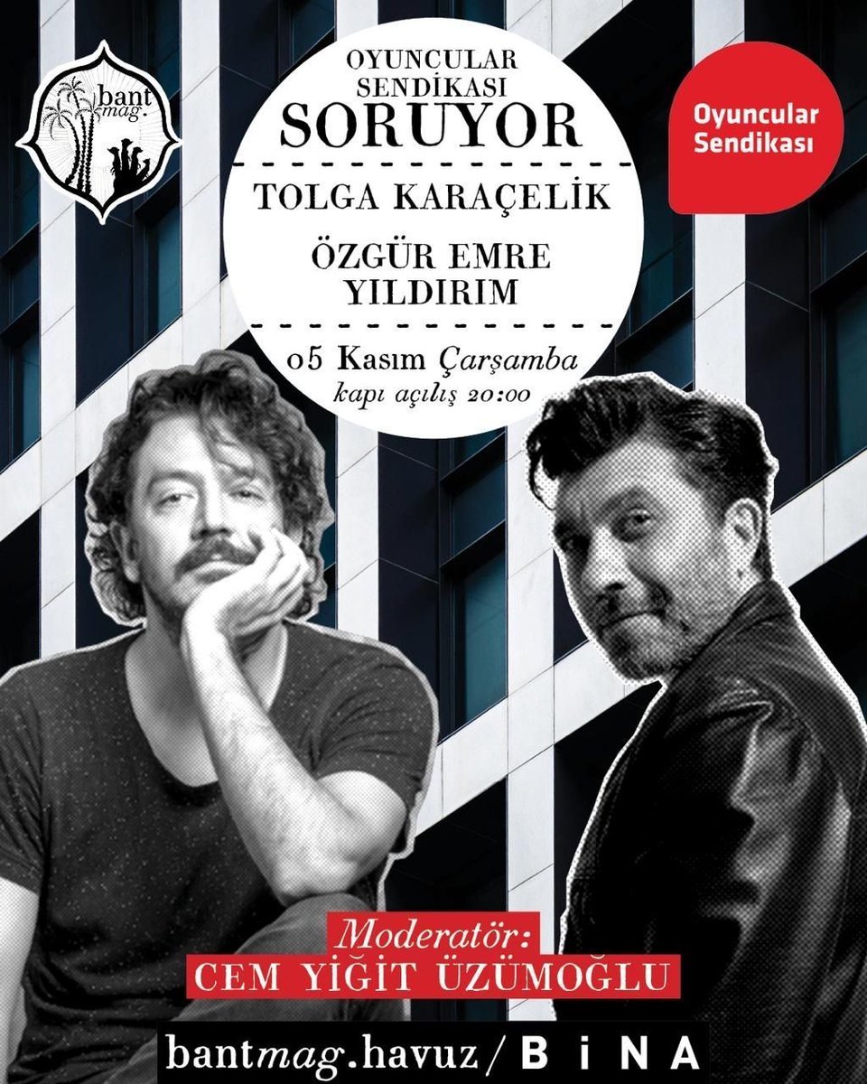 bantmagazine's tweet photo. Cem Yiğit Üzümoğlu’nun moderasyonunu üstlendiği “Oyuncular Sendikası Soruyor” serisinin sıradaki buluşması, bu akşam Bant Mag. Havuz / Bina’da.

Konuklar: Tolga Karaçelik, Özür Emre Yıldırım
Detaylar 👉https://t.co/HwexRB3bkO

@oyuncusendika
@CemYUzumoglu https://t.co/F0uMCrQJ1S