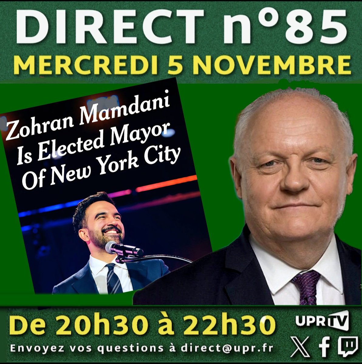 🎥 𝗟𝗘 𝗗𝗜𝗥𝗘𝗖𝗧 𝗻°𝟴𝟱 𝗔 𝗟𝗜𝗘𝗨
== CE SOIR ==
⚠️ 𝗠𝗘𝗥𝗖𝗥𝗘𝗗𝗜 𝟱 𝗡𝗢𝗩𝗘𝗠𝗕𝗥𝗘 
de 𝟮𝟬𝗵𝟯𝟬 à 𝟮𝟮𝗵𝟯𝟬
🗣 Posez d'ores et déjà vos questions
à François Asselineau sur l'actualité
- nationale 🇨🇵
- ou internationale 🌍
en les écrivant à :
-
=> ▶️ direct@upr.fr
-