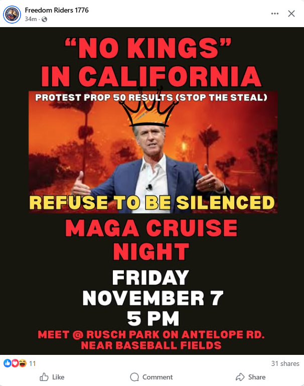 MAGA activists are planning a "MAGA Cruise" in Citrus Heights, CA on Nov. 7. Some of the MAGA activists involved with the suburban Sacramento-based activist group Freedom Riders 1776 (who organized event) have connections with Central Valley militia groups and Proud Boy chapters.