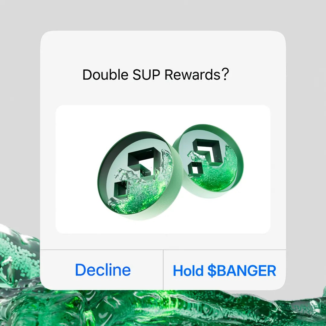 What's better than holding $BANGER?

Holding it and getting double SUP rewards from mystery boxes

Consider this your invitation to stack harder 🌊