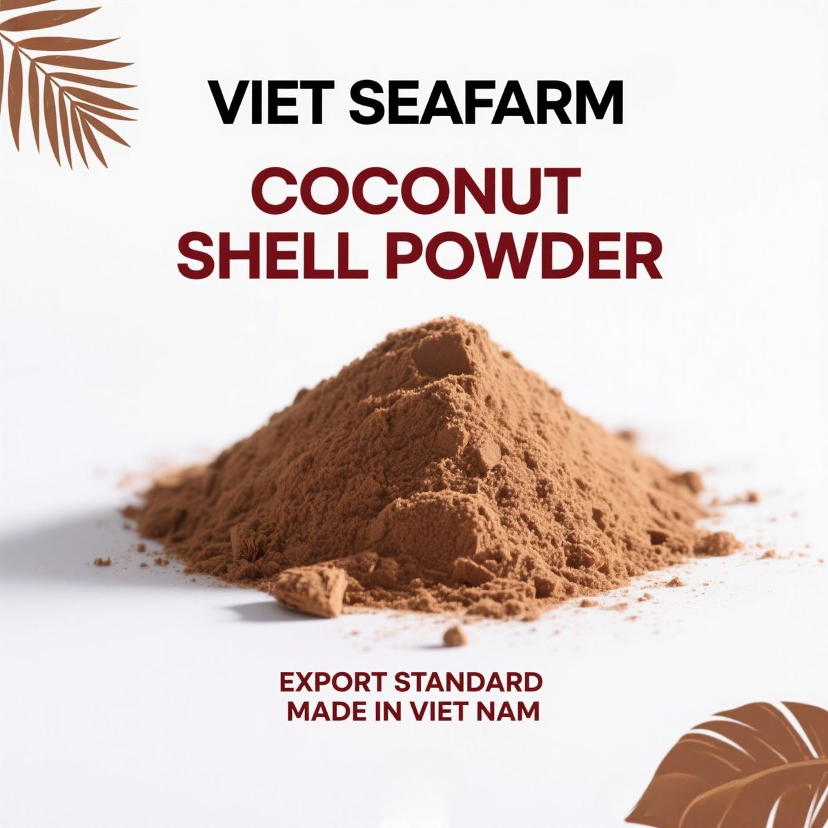 VSF202's tweet image. 🟤 Coconut Shell Powder from Vietnam
• Mesh: 80–200 | Moisture: ≤10%
• Used in brake pads, chemicals, incense &amp;amp; more
📦 50kg bags | 27 MTS/40HC
📩 Mr. Francis – export4@vietseafarm.com.vn

📞 +84 387 363 125
🌐 vietseafarm.com.vn

#CoconutShellPowder #VietnamExport #Viet