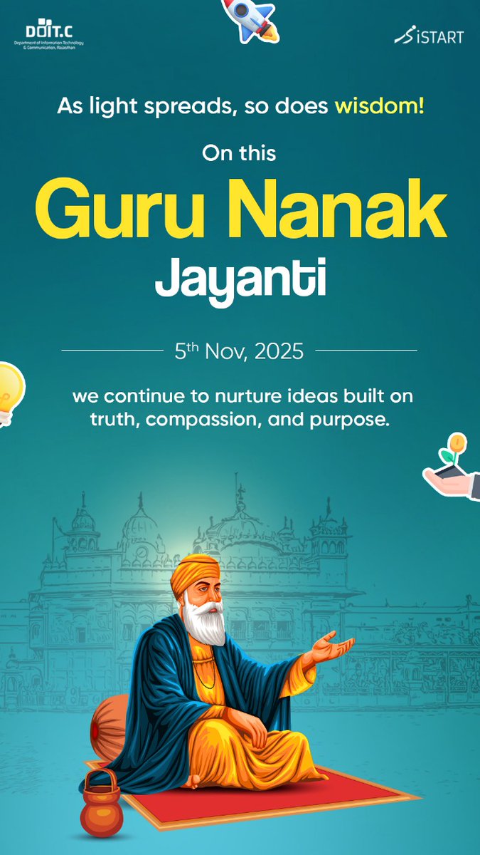 Wishing everyone a blessed Guru Nanak Jayanti. 🌼

May the teachings of Guru Nanak Dev Ji inspire us to lead with kindness, seek truth in our actions, and build a world driven by compassion and purpose.

#GuruNanakJayanti #iStartRajasthan #RajasthanStartups #GuruNanakDevJi